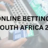 Best Online Betting Sites in South Africa 2026