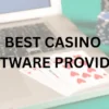 Best Casino Software Providers in 2026